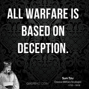 Warfare Is Based on Deception
